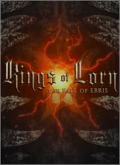 Kings of Lorn: The Fall of Ebris (2019) скачать торрент бесплатно